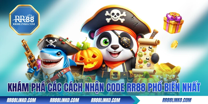 Khám phá các cách nhận code RR88 phổ biến nhất
