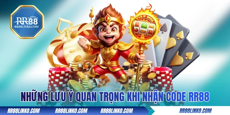 Những lưu ý quan trọng khi nhận code RR88